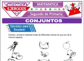 Ejercicios de Conjuntos para Segundo de Primaria