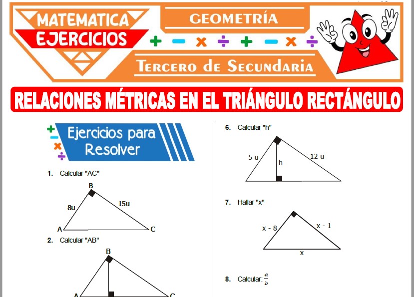 Ejercicios de Relaciones Métricas en el Triángulo Rectángulo para Tercer Grado de Secundaria